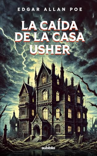 La caída de la casa Usher (Aubiblio Clásicos) von Independently published