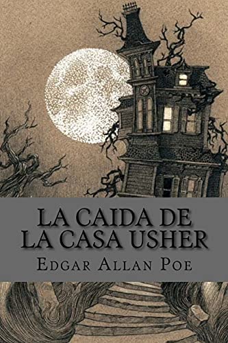 La caida de la casa usher (spanish Edition) von CREATESPACE