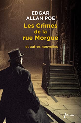 Les crimes de la rue Morgue et autres nouvelles: Intégrale des nouvelles tome 2 von LIBRETTO