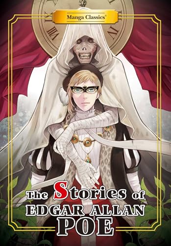 Manga Classics Stories of Edgar Allan Poe: New Edition (Manga Classics: Paperback)