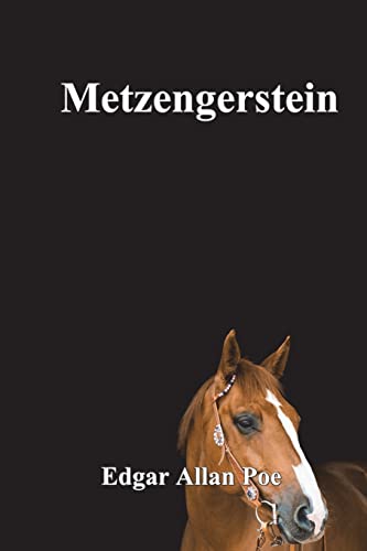 Metzengerstein Metzengerstein von CREATESPACE
