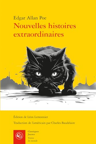 Nouvelles Histoires Extraordinaires (Textes Du Monde, 405) von Classiques Garnier