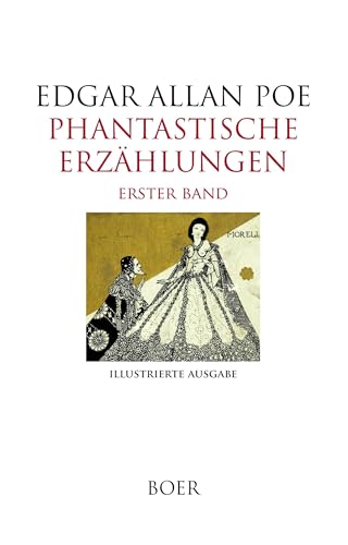 Phantastische Erzählungen Band 1: Mit Illustrationen von Harry Clarke und Arthur Rackham von Boer