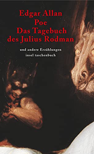 Sämtliche Erzählungen in vier Bänden: Band 4: Das Tagebuch des Julius Rodman und andere Erzählungen (insel taschenbuch)
