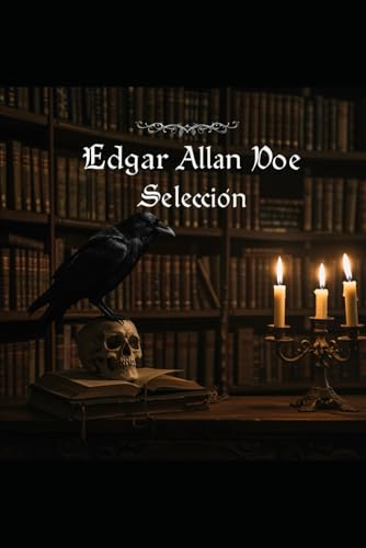 Selección Edgar Allan Poe Selección Edgar Allan Poe von Independently published