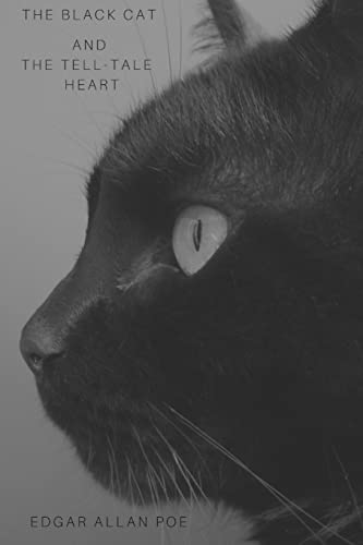 The Black Cat and The Tell-Tale Heart The Black Cat and The Tell-Tale Heart von CREATESPACE
