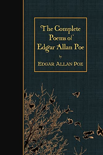 The Complete Poems of Edgar Allan Poe The Complete Poems of Edgar Allan Poe