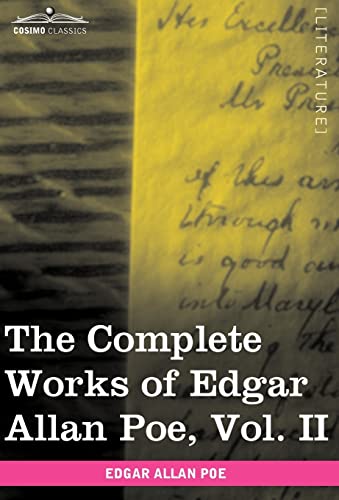 The Complete Works of Edgar Allan Poe, Vol. II (in Ten Volumes): Tales