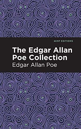 The Edgar Allan Poe Collection (Mint Editions (Crime, Thrillers and Detective Work))