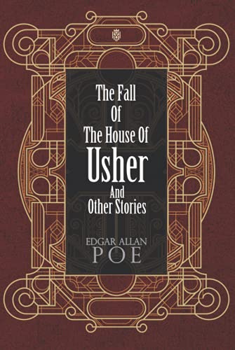 The Fall of the House of Usher and Other Stories The Fall of the House of Usher and Other Stories