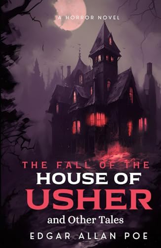 The Fall of the House of Usher and Other Tales: A Gothic, Short Story, Horror Collection The Fall of the House of Usher and Other Tales: A Gothic, Short Story, Horror Collection von Independently published