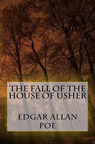 The Fall of the House of Usher The Fall of the House of Usher
