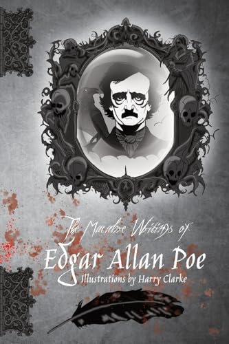 The Macabre Writings of Edgar Allan Poe The Macabre Writings of Edgar Allan Poe von NRM Books