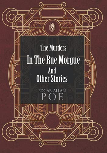 The Murders In The Rue Morgue And Other Stories The Murders In The Rue Morgue And Other Stories