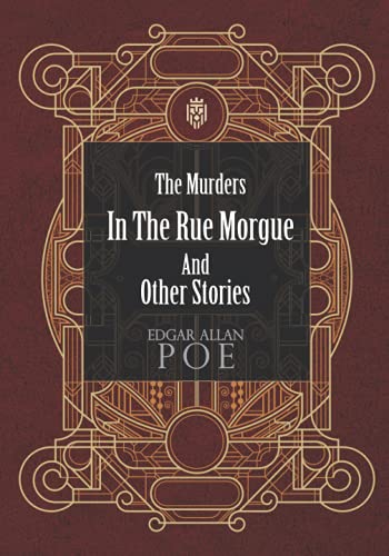 The Murders In The Rue Morgue And Other Stories The Murders In The Rue Morgue And Other Stories