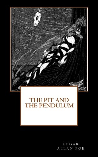 The Pit and the Pendulum The Pit and the Pendulum von CreateSpace Independent Publishing Platform