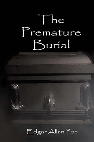 The Premature Burial The Premature Burial von CREATESPACE