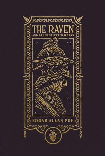 The Raven and Other Selected Works (The Gothic Chronicles Collection) von HarperCollins