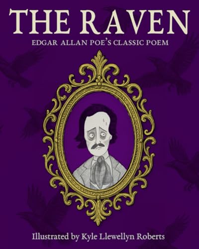 The Raven: A Fully Illustrated Children’s Edition of Poe’s Classic Poem The Raven: A Fully Illustrated Children’s Edition of Poe’s Classic Poem von Independently published