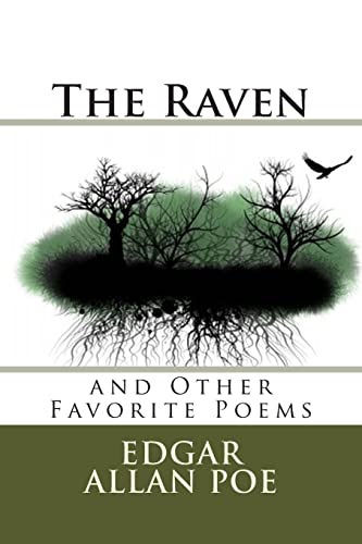 The Raven: and Other Favorite Poems The Raven: and Other Favorite Poems