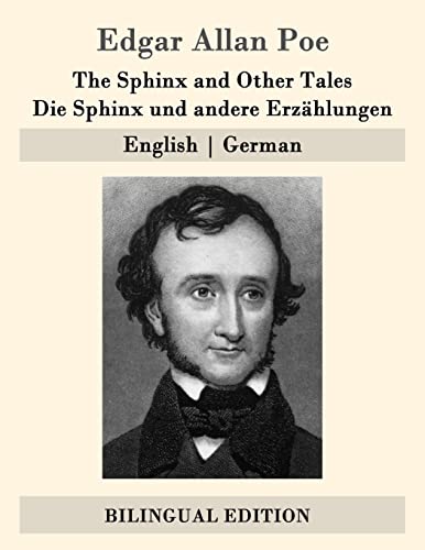 The Sphinx and Other Tales / Die Sphinx und andere Erzählungen: English | German