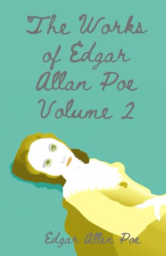 The Works of Edgar Allan Poe: The Raven Edition Volume II (Annotated) von Independently published