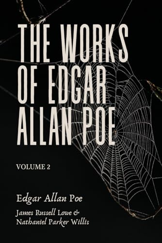 The Works of Edgar Allan Poe: Volume 2 The Works of Edgar Allan Poe: Volume 2 von Independently published