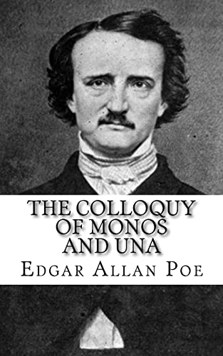 The colloquy of Monos and Una The colloquy of Monos and Una von CREATESPACE