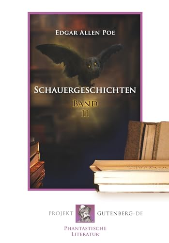 Schauergeschichten Band 2 Schauergeschichten Band 2 von Verlag Projekt Gutenberg-De
