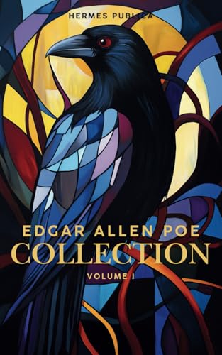 The Edgar Allen Poe Collection - Vol 1: Including the Gold Bug, Marie Roget & The Rue Morgue, and many more - Hermes Publica von Independently published