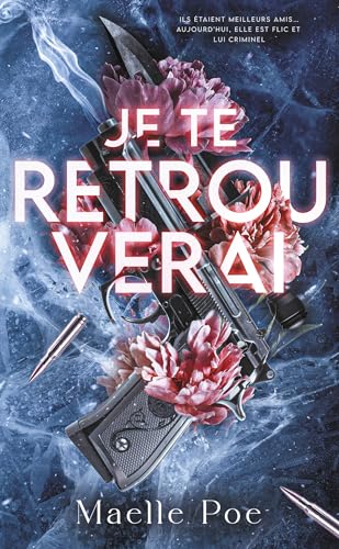 Je te retrouverai: Un romantic suspense envoûtant au sein d'un gang von HACHETTE HLAB