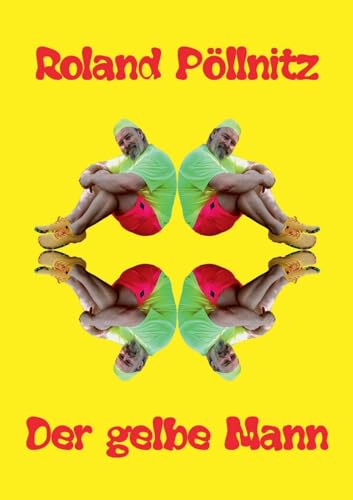 Der gelbe Mann Der gelbe Mann von Books on Demand
