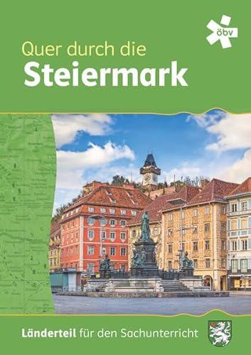 Quer durch die Steiermark, Länderteil von ÖBV 3-209