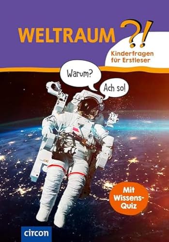 Weltraum: Kinderfragen für Erstleser von Circon