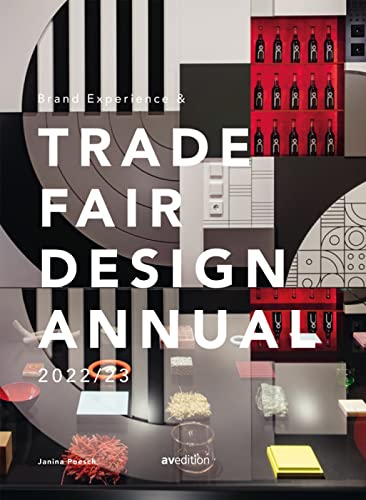 Brand Experience & Trade Fair Design Annual 2022/23 (Yearbooks) von avedition