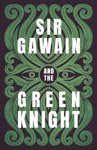 Sir Gawain and the Green Knight: The Original and Translated Version von Ragged Hand - Read & Co.