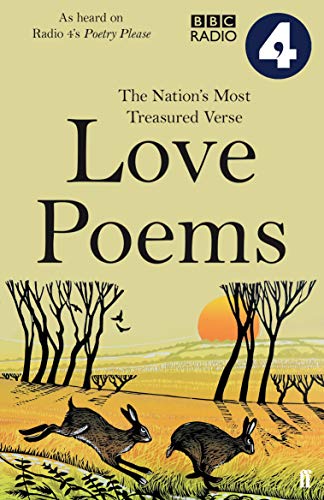 Poetry Please: Love Poems: The Nation's Most Treasured Verse. As heard on Radio 4's Poetry Please von Faber & Faber