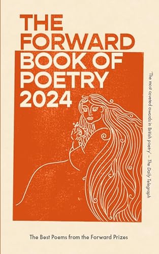 The Forward Book of Poetry 2024: Various Poets