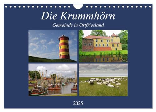 Die Krummhörn Gemeinde in Ostfriesland (Wandkalender 2025 DIN A4 quer), CALVENDO Monatskalender: Der Fotograf Rolf Pötsch zeigt hier einen Teil der ... Orte der Krummhörn in Ostfriesland von Calvendo