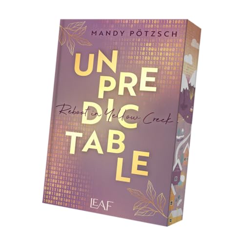 Unpredictable: Reboot in Yellow Creek von LEAF Verlag - Bücherbüchse OHG