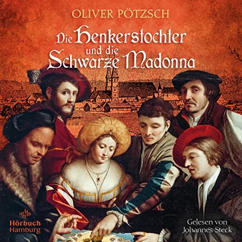 Die Henkerstochter und die Schwarze Madonna (Die Henkerstochter-Saga 9): Historischer Roman: 2 CDs | MP3 - Historischer Krimi um eine Mordserie im Wallfahrtsort Altötting von Hörbuch Hamburg
