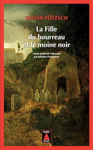 La Fille du bourreau et le moine noir von Actes Sud