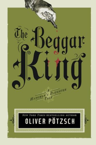 The Beggar King (A Hangman's Daughter Tale, Band 3) von Amazon Crossing