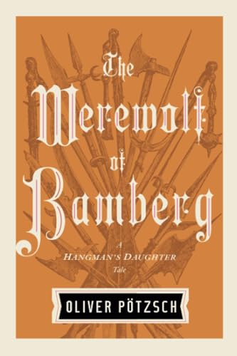 The Werewolf of Bamberg (A Hangman's Daughter Tale, Band 5) von Amazon Crossing
