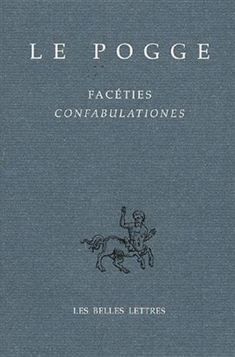 Faceties / Confabulationes: Edition bilingue français-latin (Bibliotheque Italienne, Band 15) von Les Belles Lettres