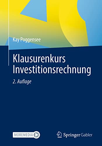 Klausurenkurs Investitionsrechnung
