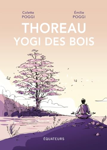 Thoreau, yogi des bois von DES EQUATEURS