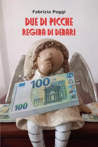 Due di Picche Regina di Denari von Youcanprint