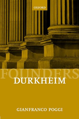 Durkheim (Founders of Modern Political and Social Thought) von Oxford University Press, USA