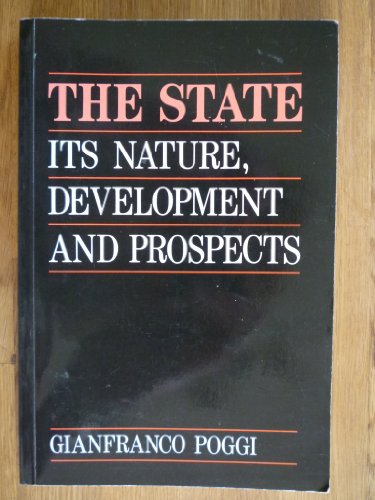 The State: Its Nature, Development and Prospects von Polity